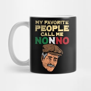 My Favorite People Call Me Nonno Mug